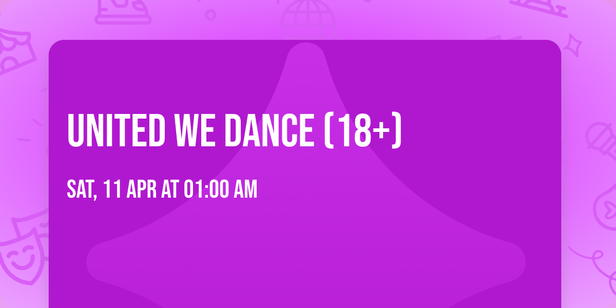 United We Dance (18+)