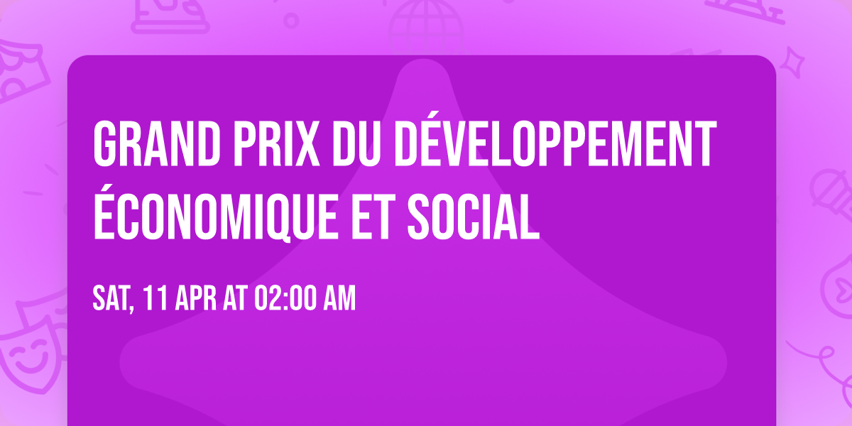 Grand Prix du d\u00e9veloppement \u00e9conomique et social 