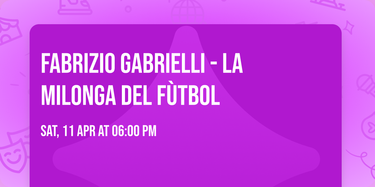 Fabrizio Gabrielli - La Milonga del F\u00f9tbol