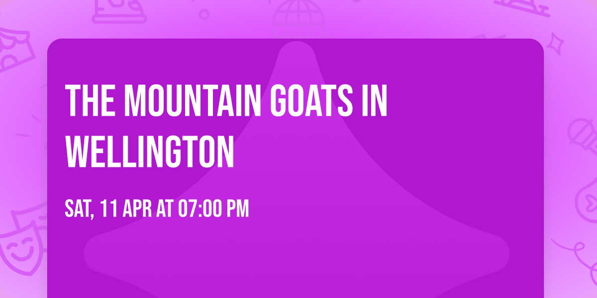 The Mountain Goats in Wellington