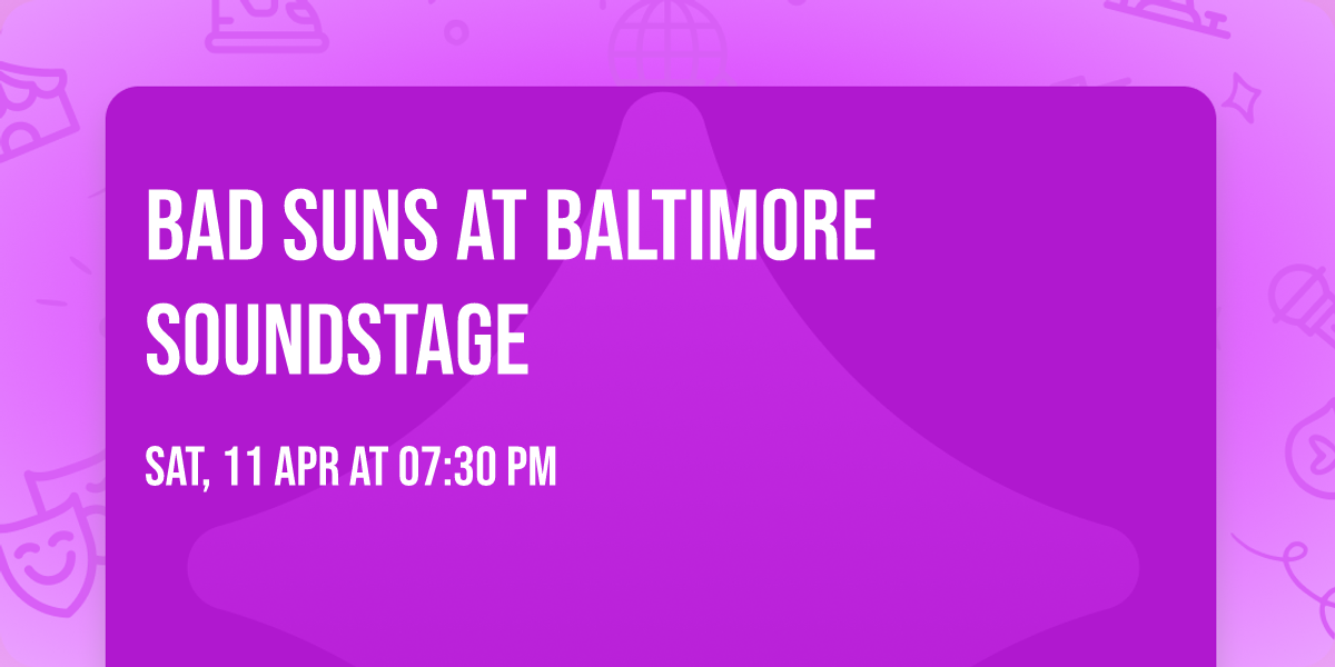 Bad Suns at Baltimore SoundStage