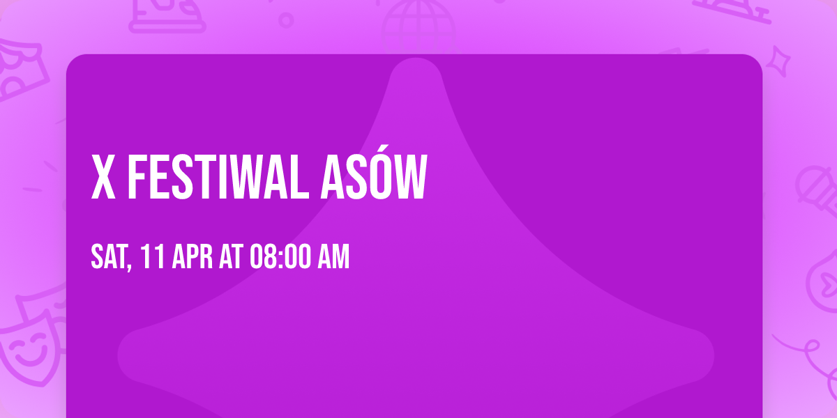 X Festiwal As\u00f3w