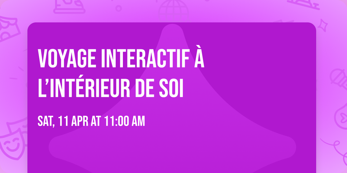 Voyage interactif \u00e0 l\u2019int\u00e9rieur de soi
