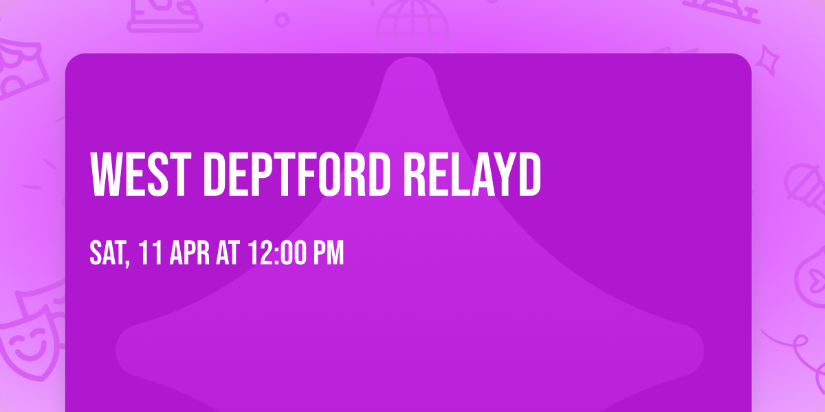 West Deptford Relayd 