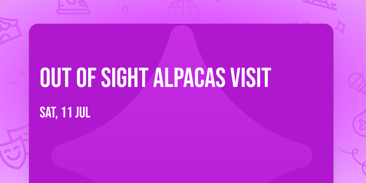\ud83e\udd99 Out of Sight Alpacas Visit \ud83e\udd99