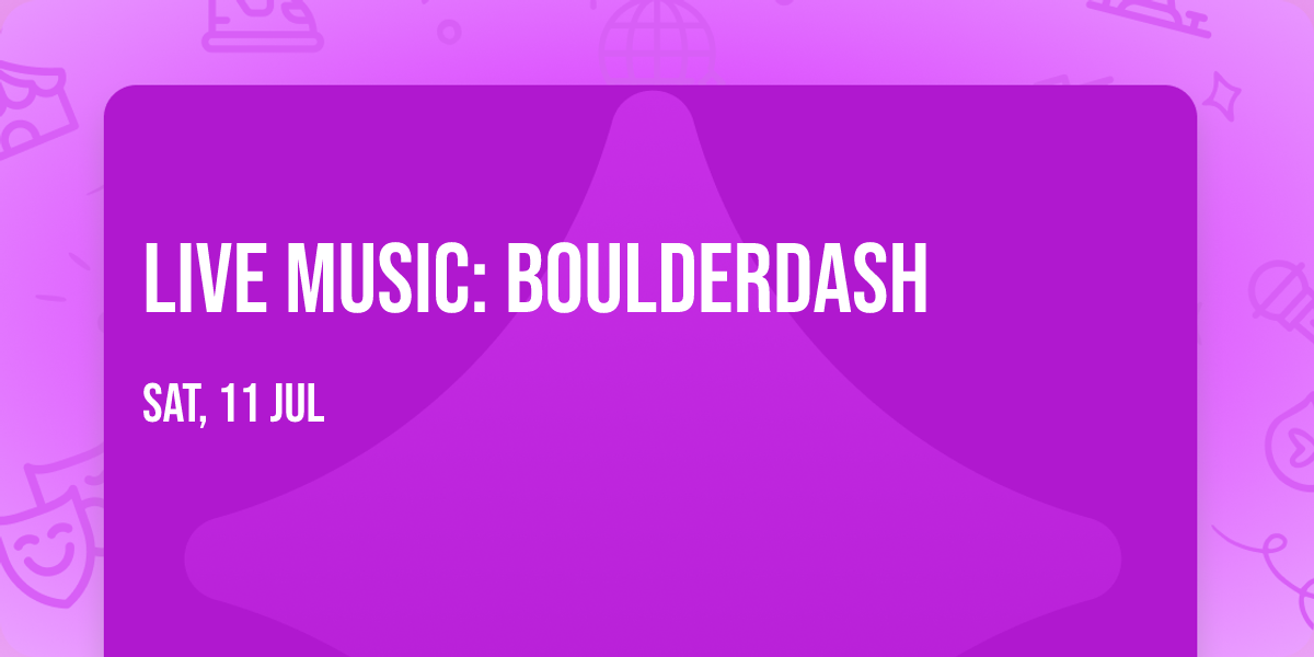 Live Music: Boulderdash