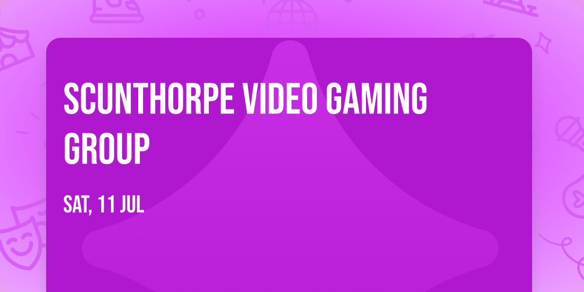 Scunthorpe Video Gaming Group