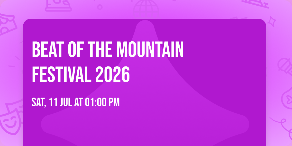 BEAT OF THE MOUNTAIN FESTIVAL 2026