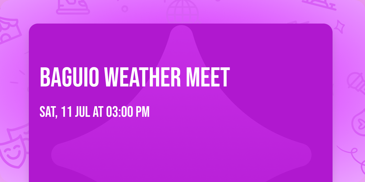 Baguio Weather Meet