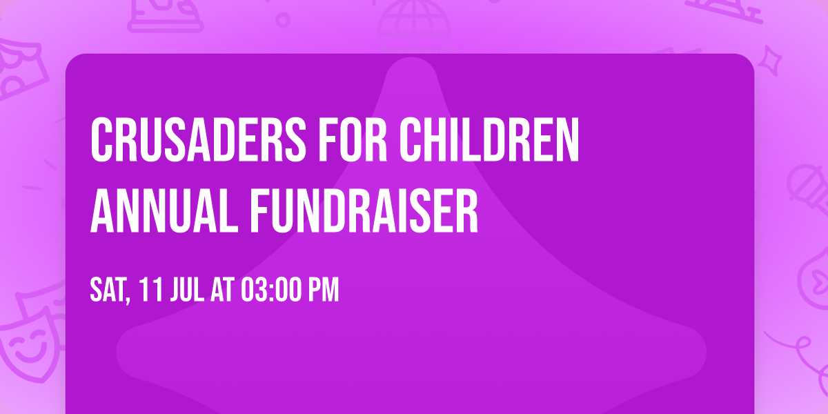 Crusaders For Children Annual Fundraiser