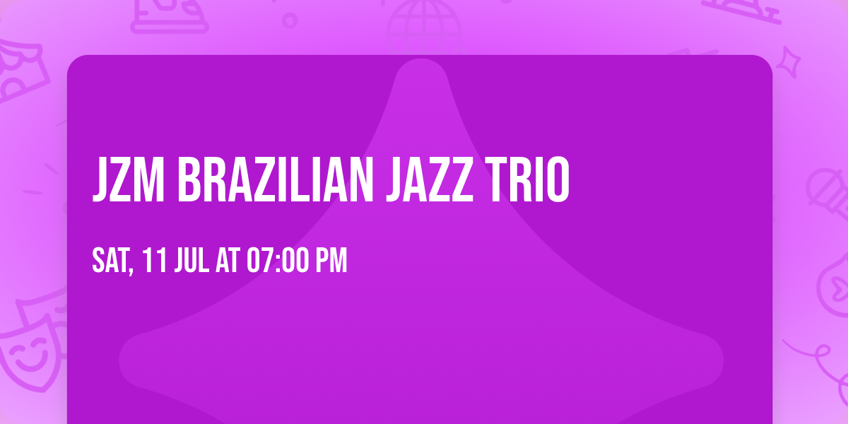 JZM Brazilian Jazz Trio