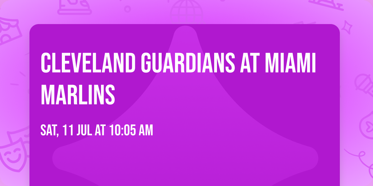 Cleveland Guardians at Miami Marlins