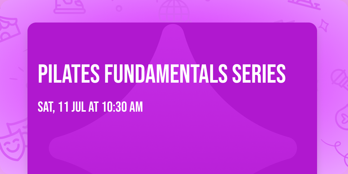 Pilates Fundamentals Series