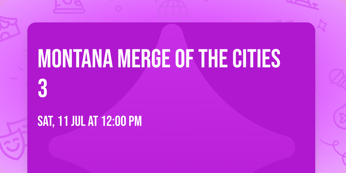 Montana Merge Of The Cities 3