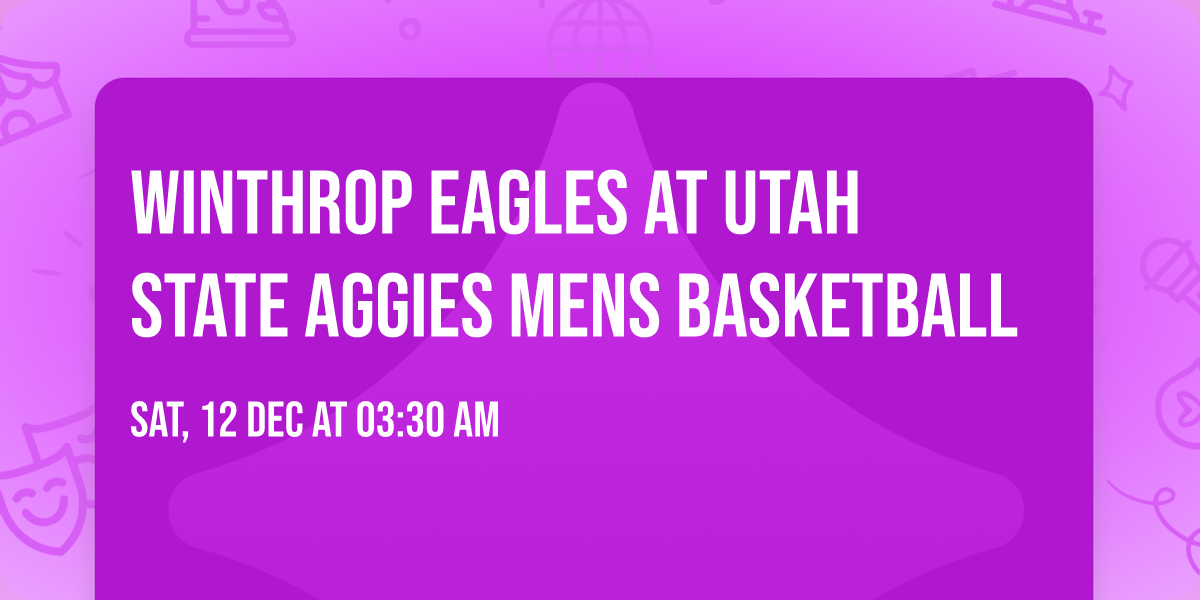 Winthrop Eagles at Utah State Aggies Mens Basketball