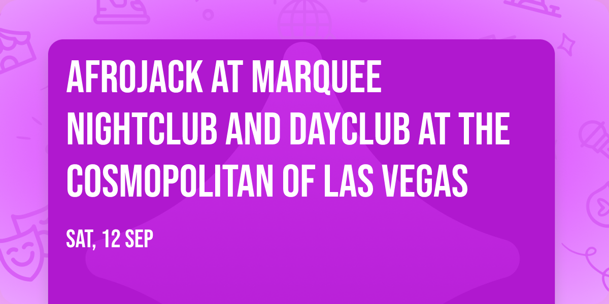 Afrojack at Marquee Nightclub and Dayclub at The Cosmopolitan of Las Vegas