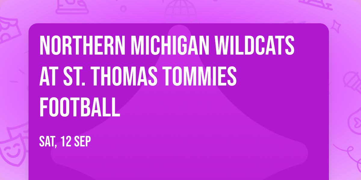 Northern Michigan Wildcats at St. Thomas Tommies Football