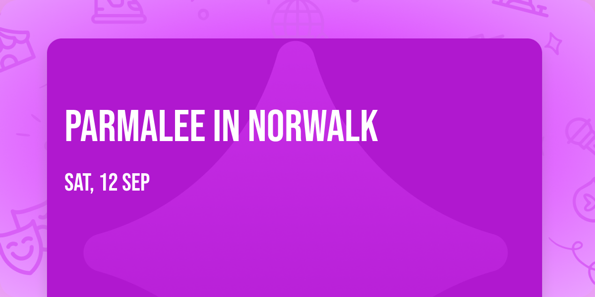 Parmalee in Norwalk