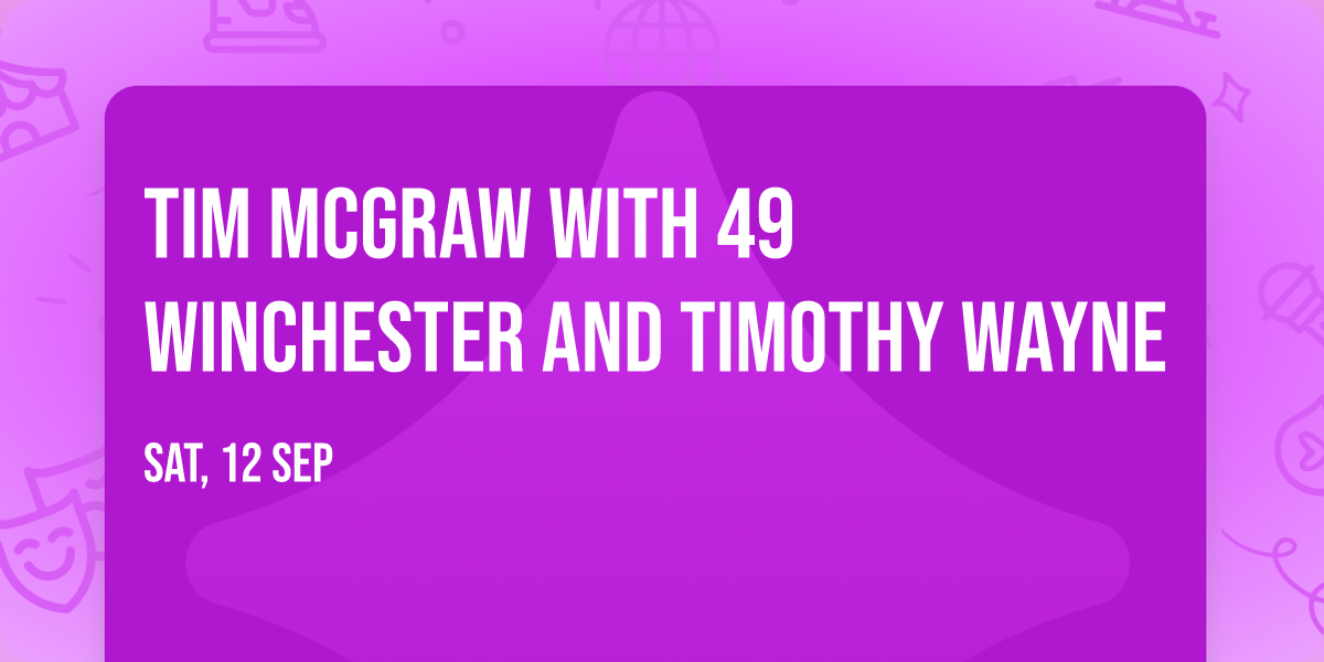 Tim McGraw with 49 Winchester and Timothy Wayne