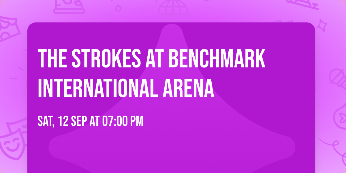 The Strokes at Benchmark International Arena