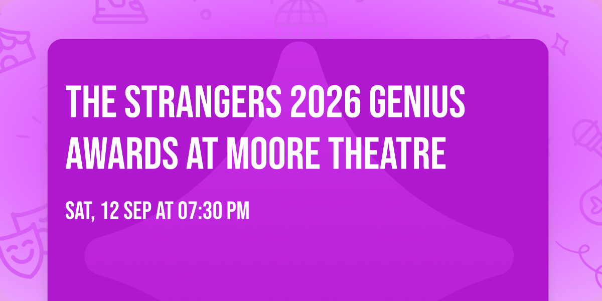 The Strangers 2026 Genius Awards at Moore Theatre