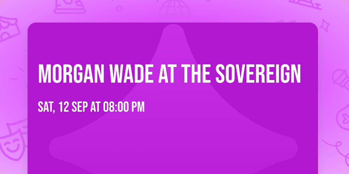 Morgan Wade at The Sovereign