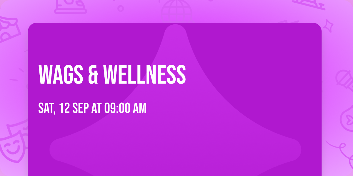 Wags & Wellness