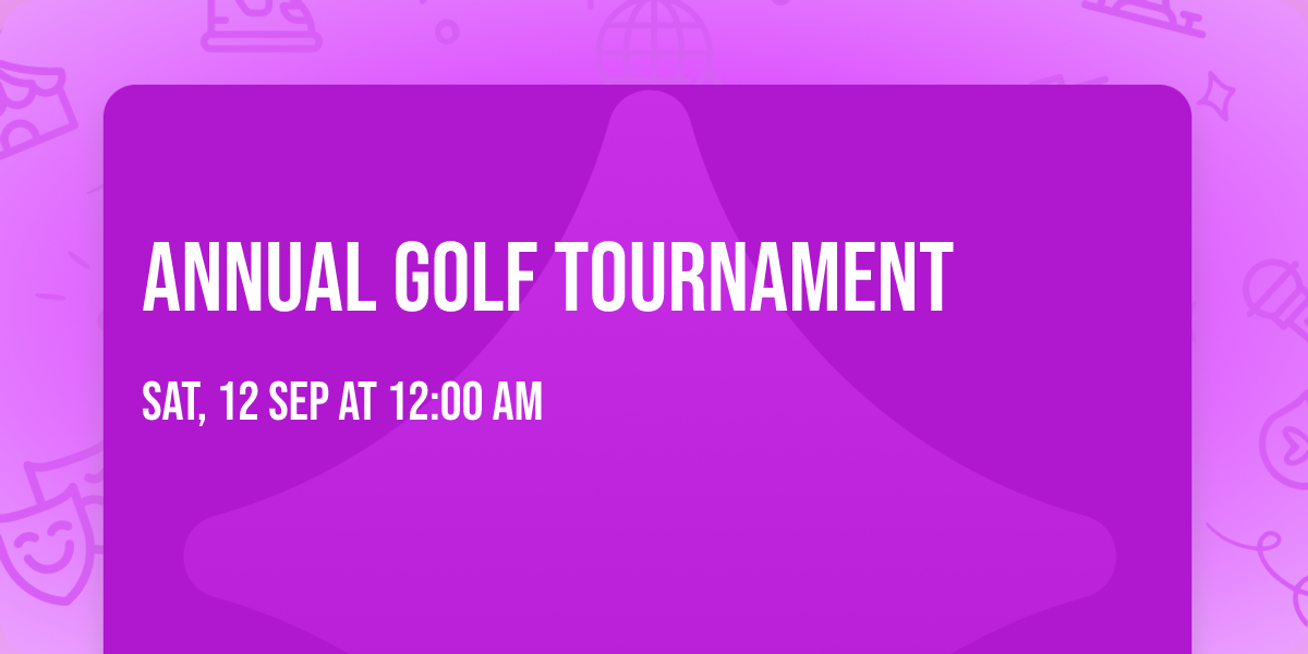 Annual Golf Tournament