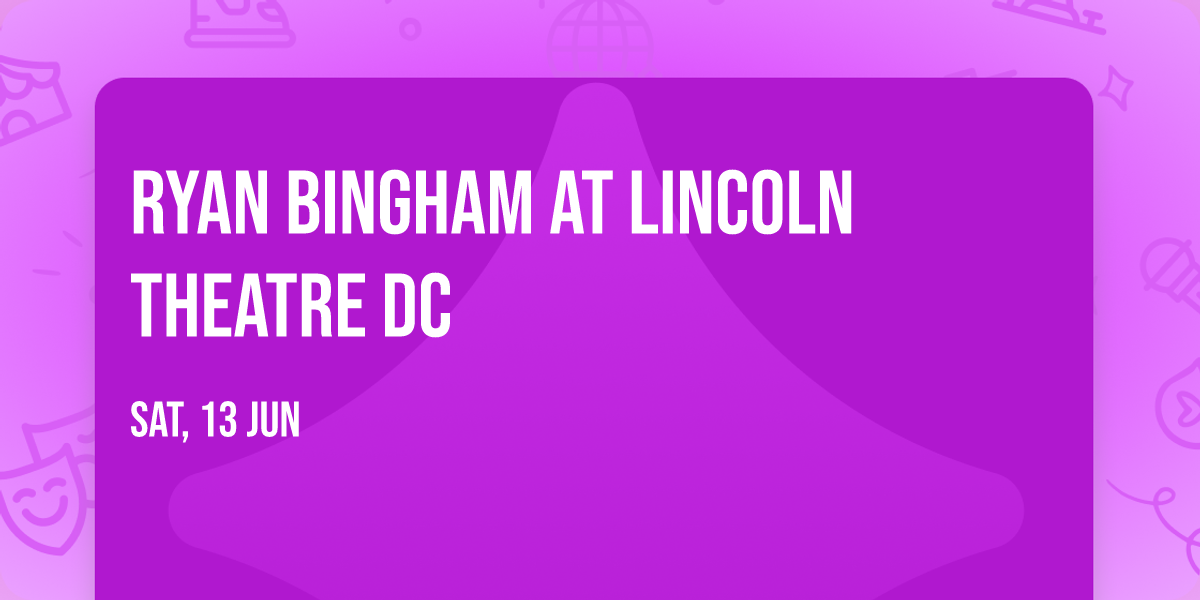 Ryan Bingham at Lincoln Theatre DC