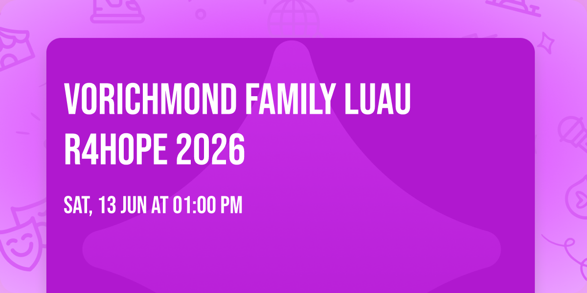 VORichmond Family Luau R4Hope 2026
