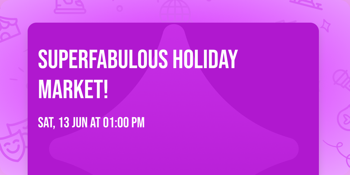 superFABulous  Holiday Market!