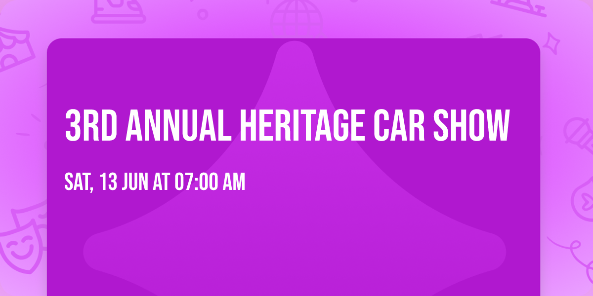 3rd Annual Heritage Car Show