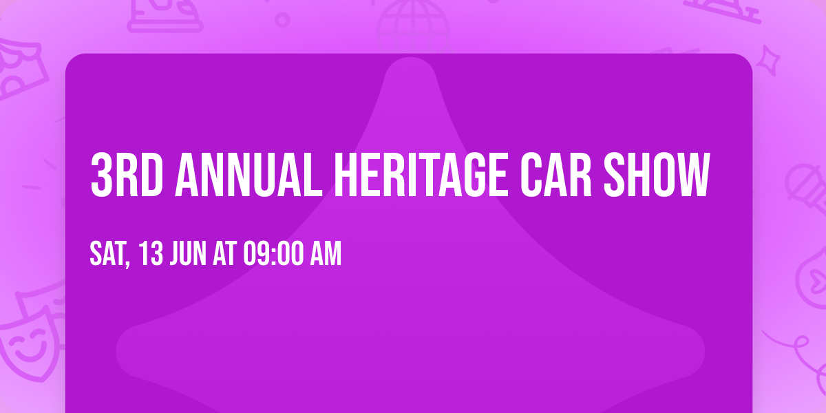 3rd Annual Heritage Car Show