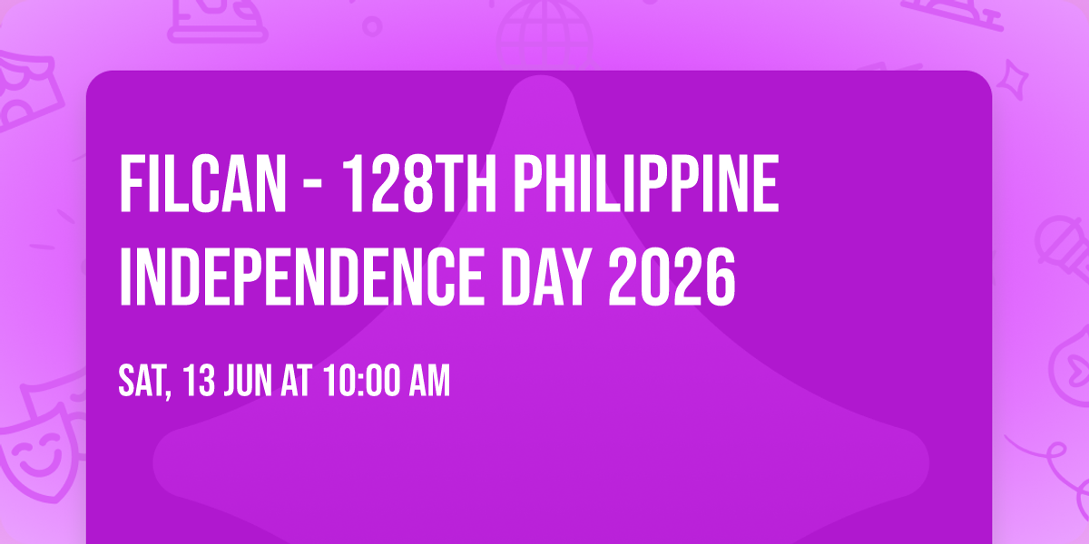 FilCan - 128th Philippine Independence Day 2026 
