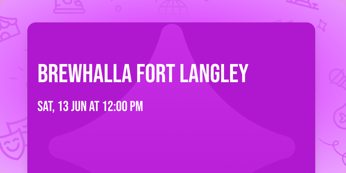 Brewhalla Fort Langley