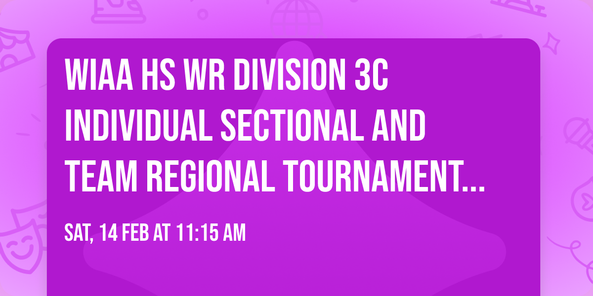 WIAA HS WR Division 3C Individual Sectional and Team Regional Tournament at Independence