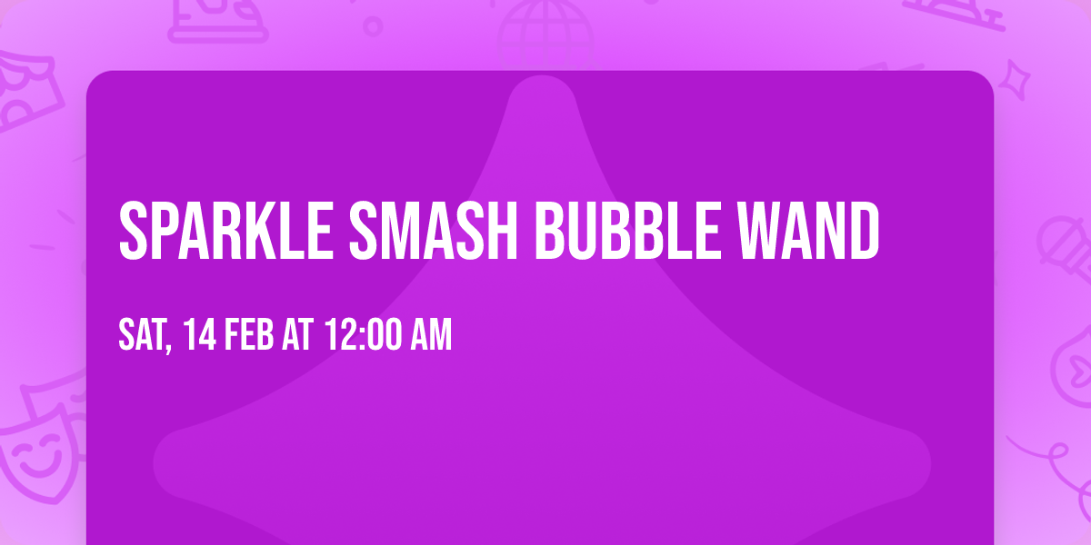 Sparkle Smash Bubble Wand