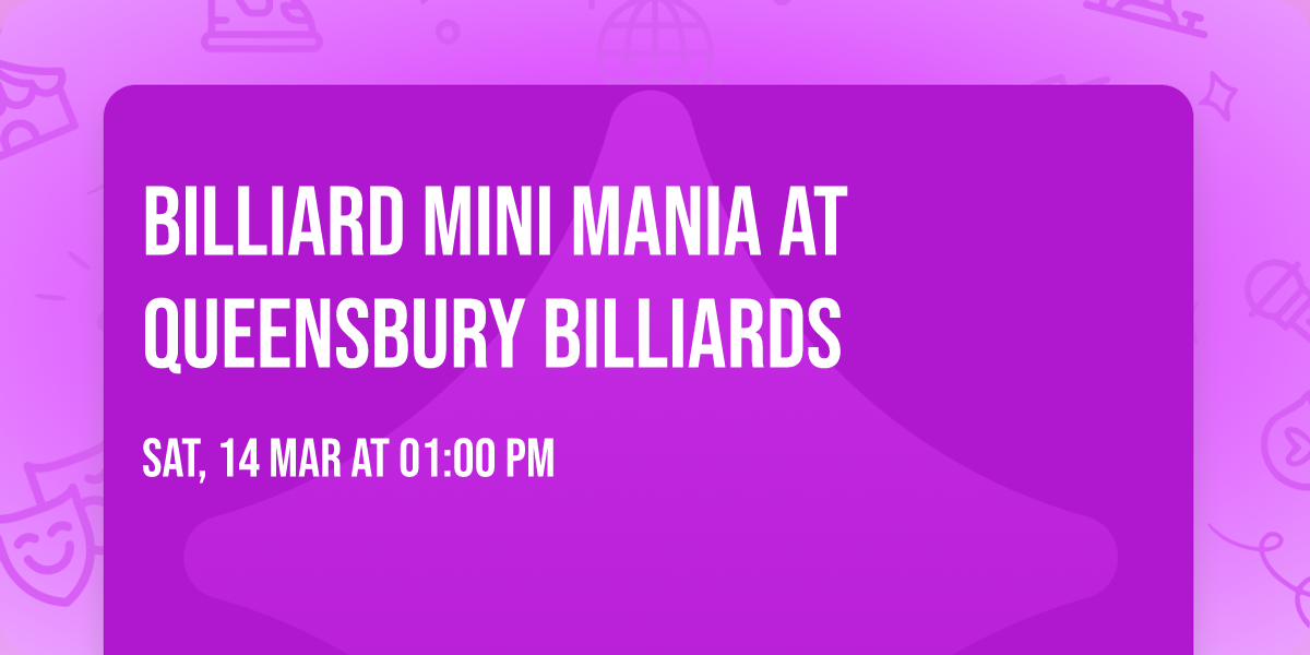 \ud83c\udfb1\ud83d\udd25Billiard Mini Mania at Queensbury Billiards\ud83d\udd25\ud83c\udfb1