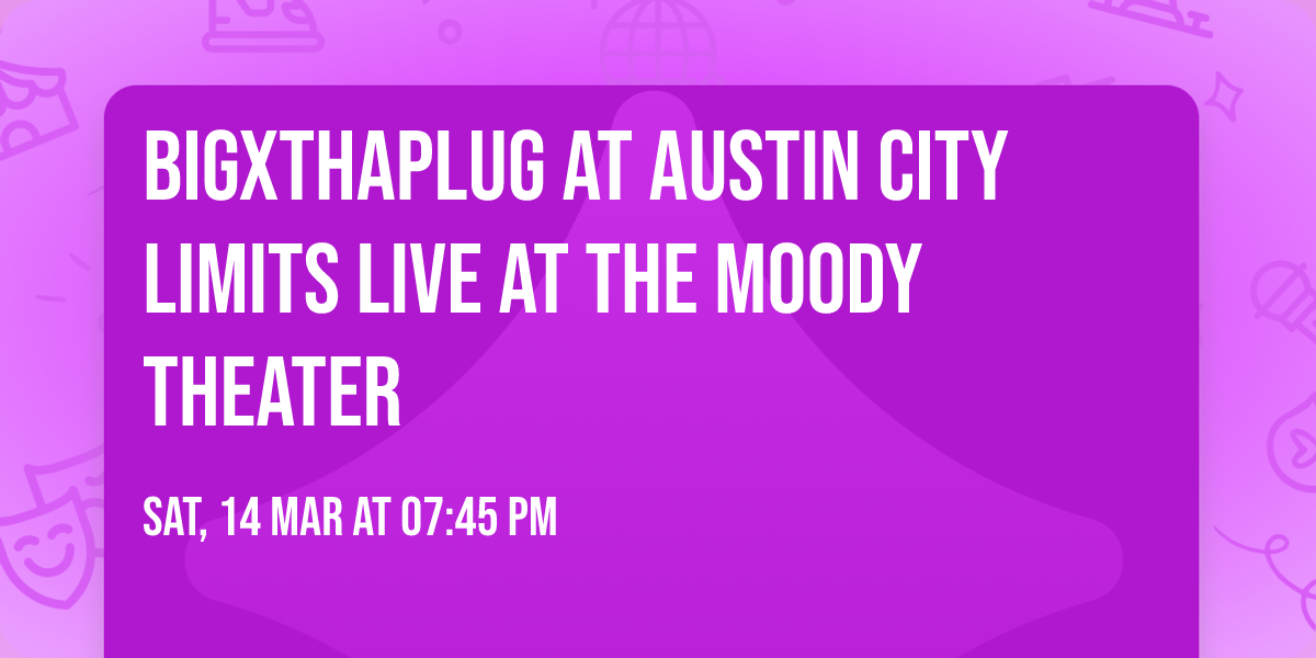 BigXThaPlug at Austin City Limits Live at The Moody Theater