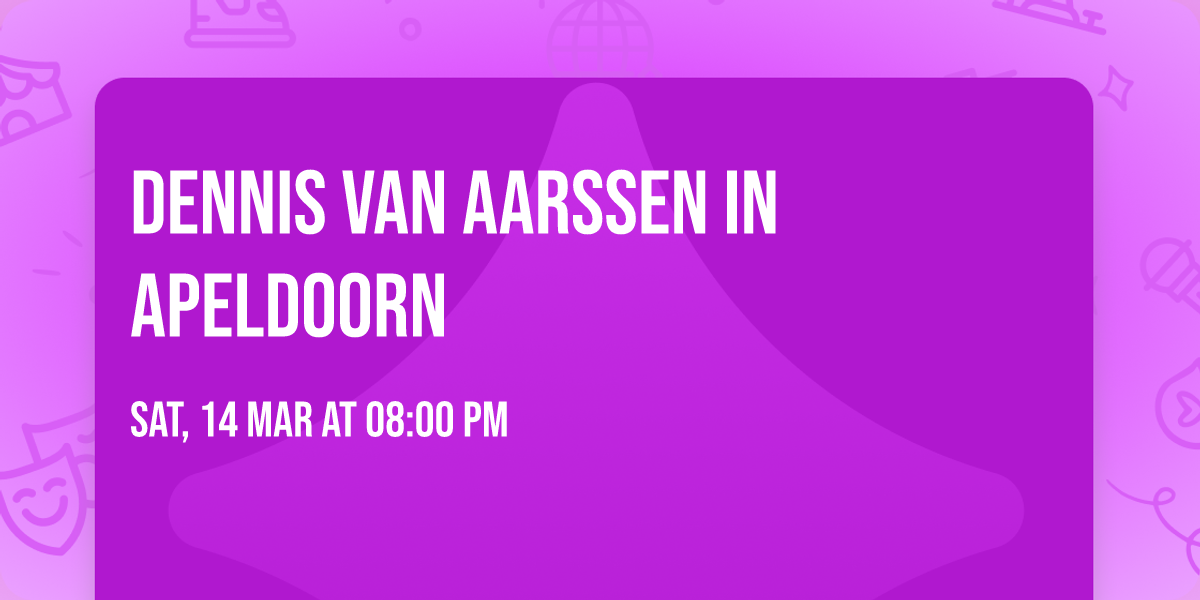 Dennis van Aarssen in Apeldoorn