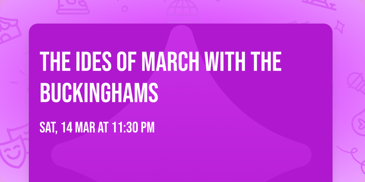The Ides of March with The Buckinghams