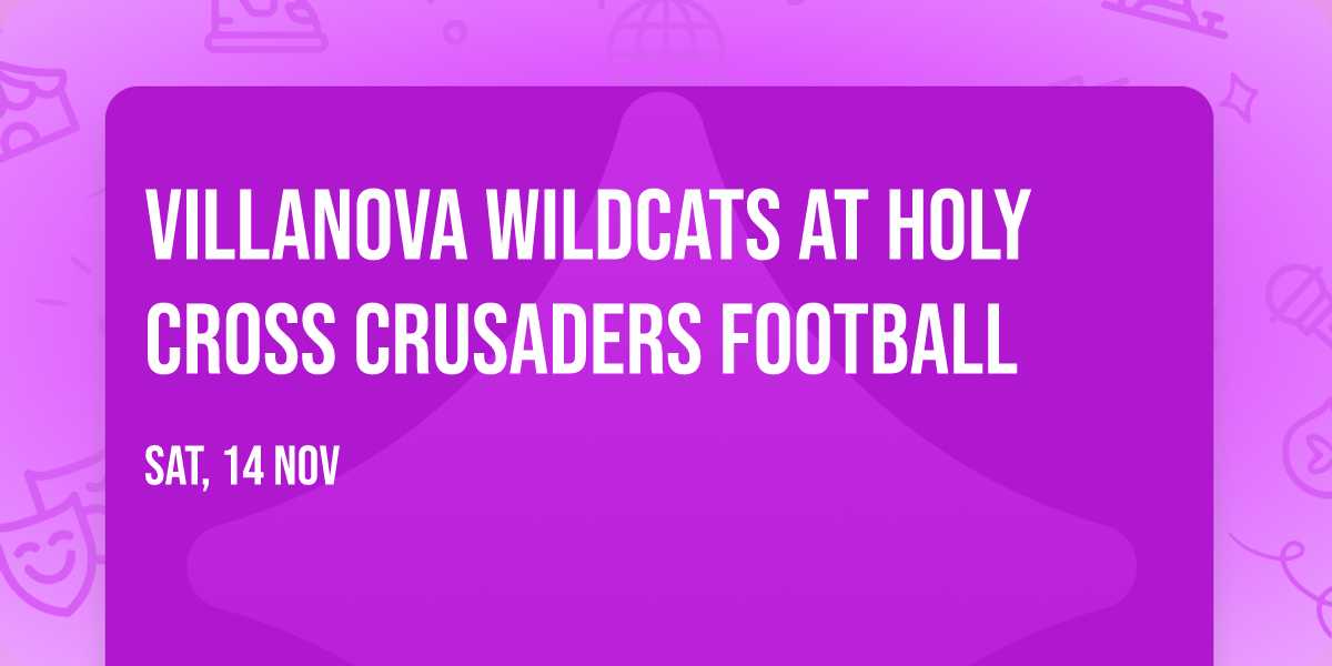 Villanova Wildcats at Holy Cross Crusaders Football
