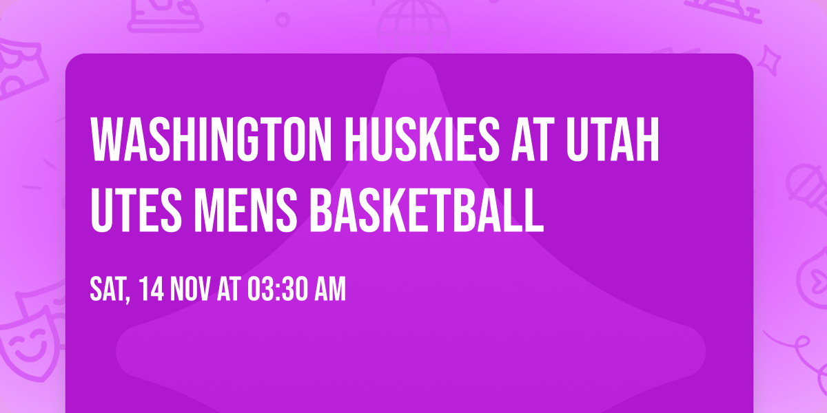 Washington Huskies at Utah Utes Mens Basketball