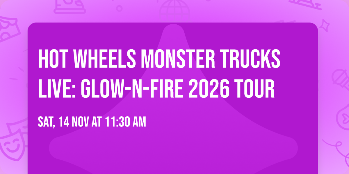 Hot Wheels Monster Trucks Live: Glow-N-Fire 2026 Tour