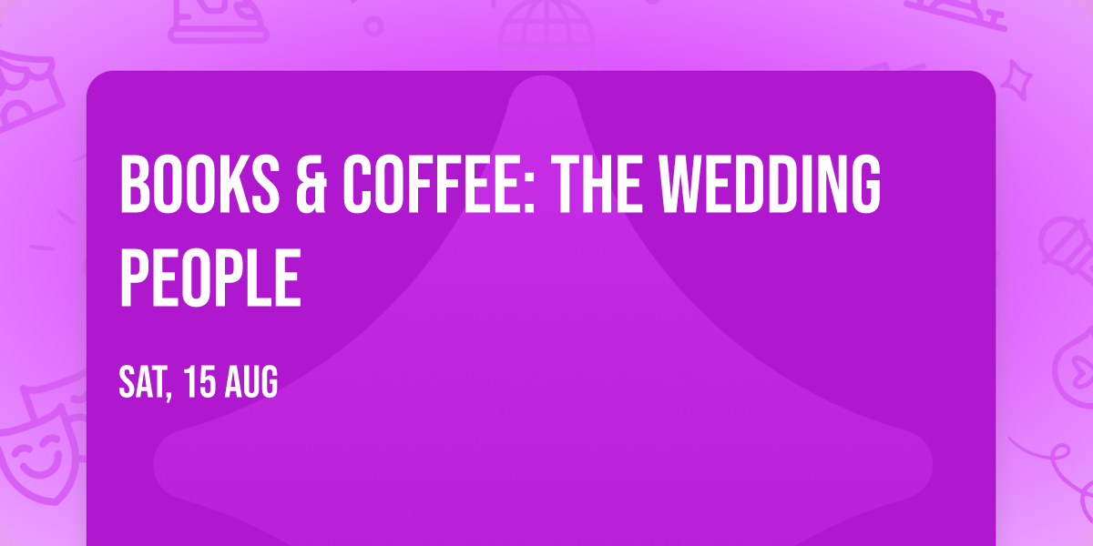 Books & Coffee: The Wedding People