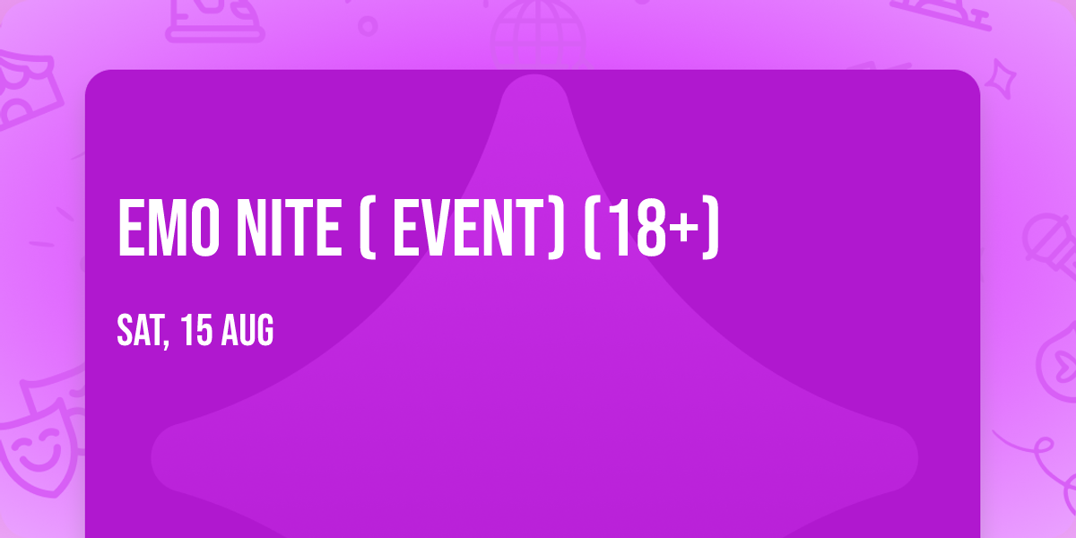 Emo Nite ( Event) (18+)