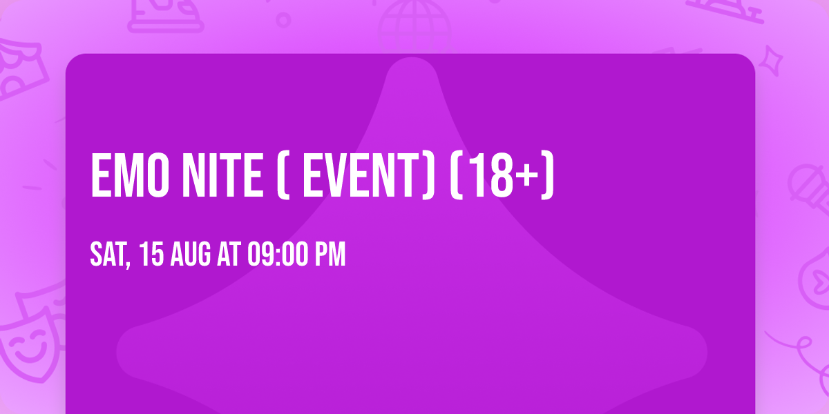 Emo Nite ( Event) (18+)