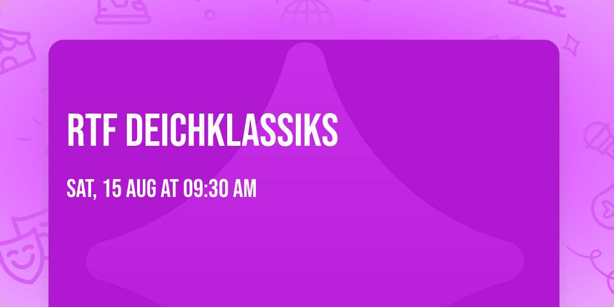 RTF Deichklassiks