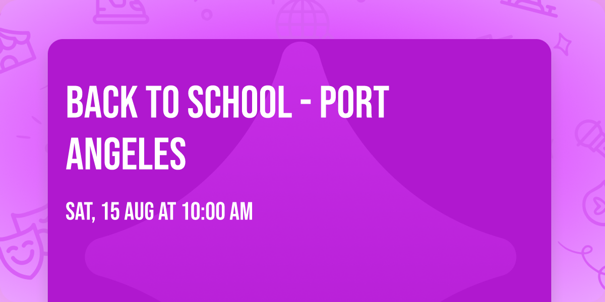 Back to School - Port Angeles
