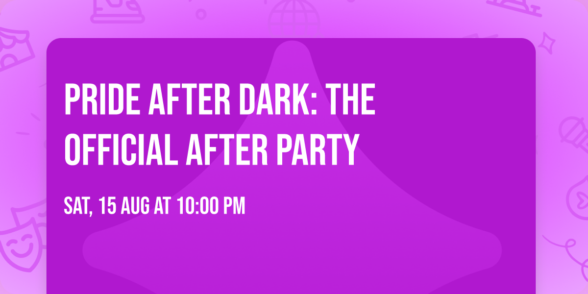 Pride After Dark: The Official After Party